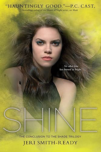 9781442439467: Shine (Shade Trilogy)
