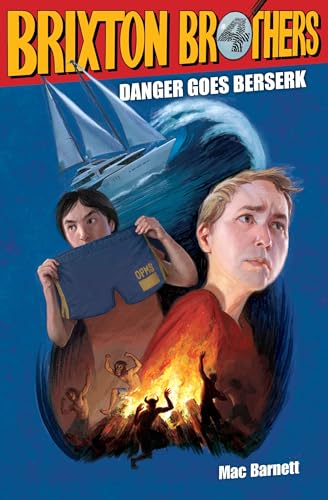 Stock image for Danger Goes Berserk (Brixton Brothers, Book 4) for sale by Bookmarc's