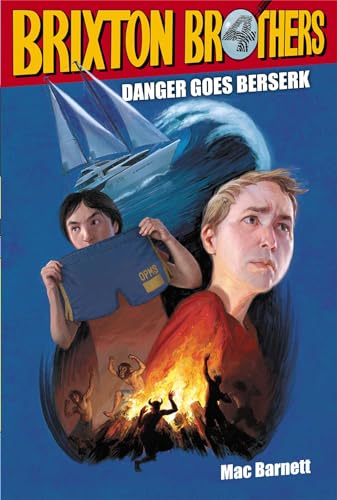 Imagen de archivo de Danger Goes Berserk (Brixton Brothers) a la venta por Your Online Bookstore