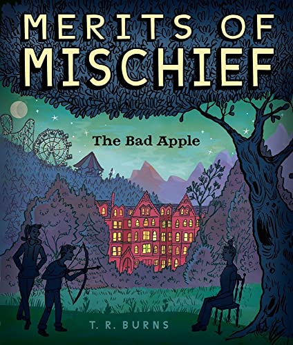 Stock image for The Bad Apple (Merits of Mischief) for sale by Wonder Book