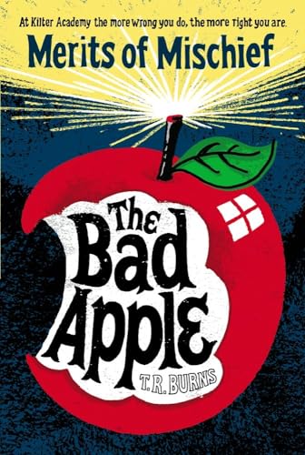 9781442440302: The Bad Apple, 1 (Merits of Mischief)