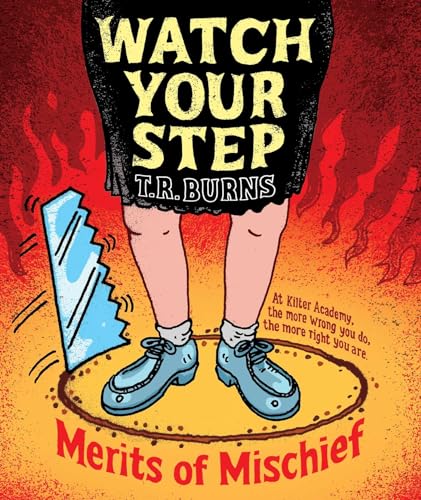 Stock image for Watch Your Step for sale by Better World Books