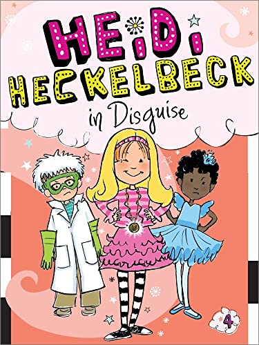 9781442441682: Heidi Heckelbeck in Disguise: Volume 4 (Heidi Heckelbeck, 4)