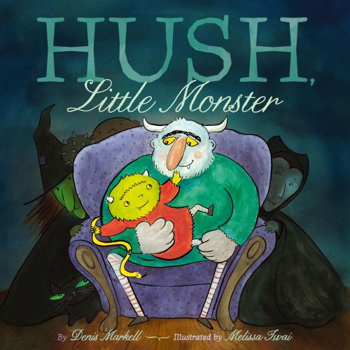 Stock image for Hush, Little Monster for sale by Orion Tech