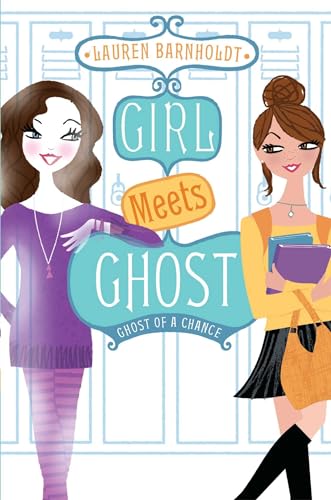 Beispielbild fr Ghost of a Chance (3) (Girl Meets Ghost) zum Verkauf von Wonder Book