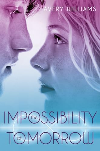 Stock image for The Impossibility of Tomorrow: An Incarnation Novel for sale by Orion Tech