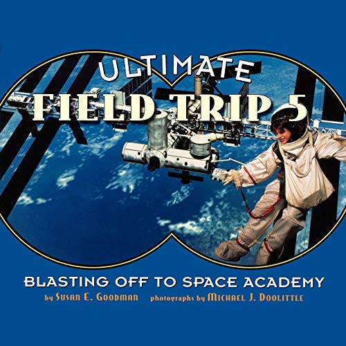9781442443457: Ultimate Field Trip #5: Blasting Off to Space Academy