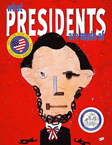 9781442444331: What Presidents Are Made of
