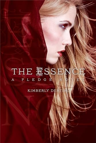 Stock image for The Essence: A Pledge Novel (The Pledge Trilogy) for sale by SecondSale