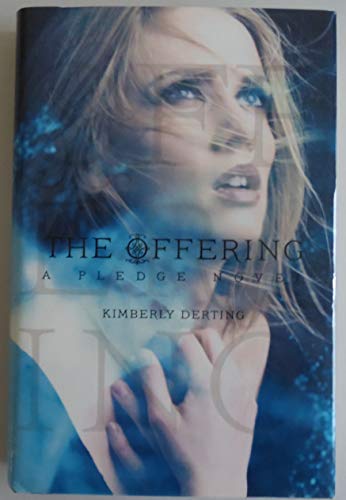 9781442445628: The Offering: A Pledge Novel (The Pledge Trilogy)