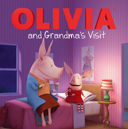 Stock image for OLIVIA and Grandma's Visit (Olivia TV Tie-in) for sale by Orion Tech