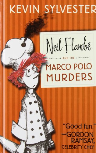 Beispielbild fr Neil Flamb and the Marco Polo Murders (1) (The Neil Flambe Capers) zum Verkauf von Gulf Coast Books