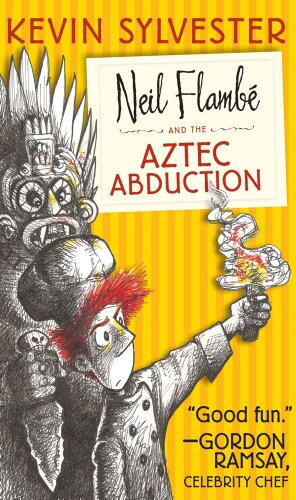 9781442446076: Neil Flamb and the Aztec Abduction (2) (The Neil Flambe Capers)
