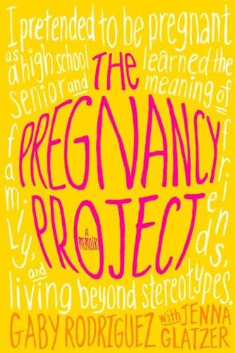Beispielbild fr The Pregnancy Project: A Memoir zum Verkauf von Ergodebooks