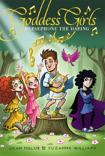 Persephone the Daring (11) (Goddess Girls) (9781442449398) by Holub, Joan; Williams, Suzanne