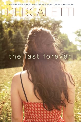 Beispielbild fr The Last Forever zum Verkauf von Better World Books