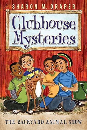 Stock image for The Backyard Animal Show (5) (Clubhouse Mysteries) for sale by SecondSale