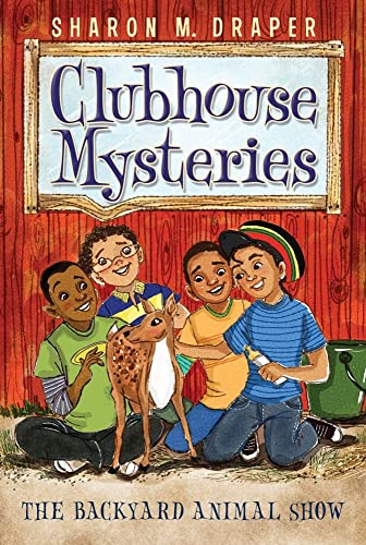 9781442450226: The Backyard Animal Show (5) (Clubhouse Mysteries)