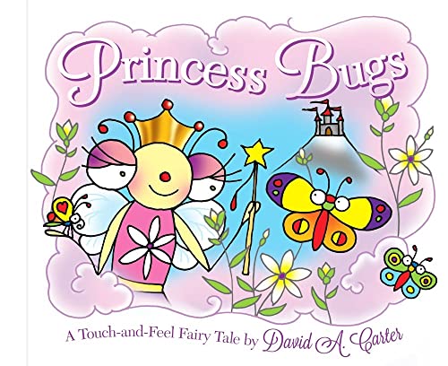 9781442450554: Princess Bugs: A Touch-and-Feel Fairy Tale