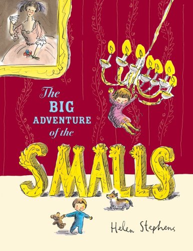 Stock image for The Big Adventure of the Smalls for sale by Better World Books: West