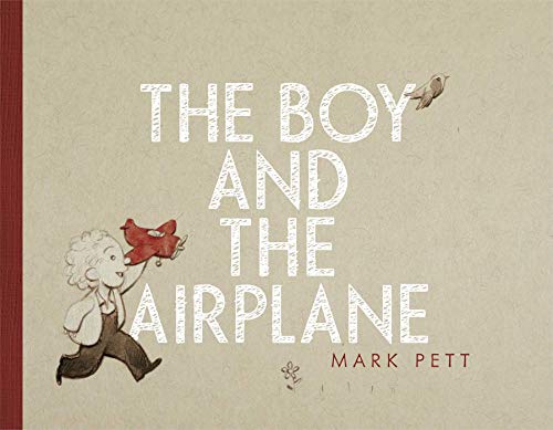 Beispielbild fr The Boy and the Airplane zum Verkauf von Better World Books: West