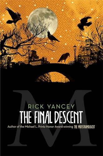 Imagen de archivo de The Final Descent (4) (The Monstrumologist) a la venta por Gulf Coast Books