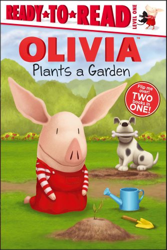 Imagen de archivo de Olivia and Her Ducklings and Olivia Plants a Garden 2 books in 1 (Ready to Read Level One) a la venta por Gulf Coast Books