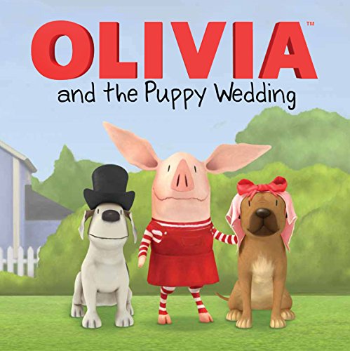 Beispielbild fr OLIVIA and the Puppy Wedding (Olivia TV Tie-in) zum Verkauf von SecondSale