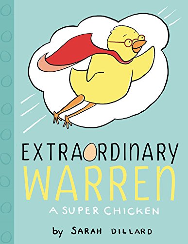 Stock image for Extraordinary Warren: A Super Chicken (PIX) for sale by Your Online Bookstore