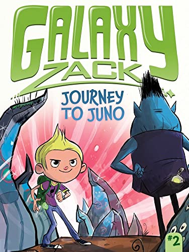 9781442453906: Journey to Juno (Galaxy Zack) [Idioma Ingls]: Volume 2 (Galaxy Zack, 2)
