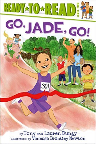9781442454668: Go, Jade, Go!: Ready-to-Read Level 2 (Tony and Lauren Dungy Ready-to-Reads)