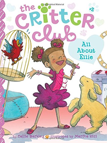 9781442457881: All about Ellie: Volume 2 (Critter Club)