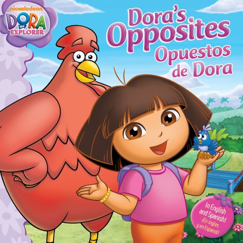 Stock image for Dora's Opposites/Opuestos de Dora (Dora the Explorer) (Spanish Edition) for sale by Irish Booksellers