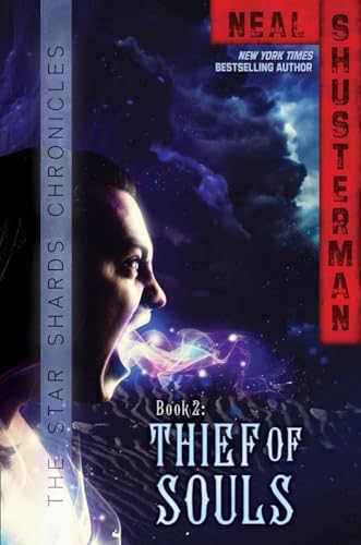 Thief of Souls (2) (The Star Shards Chronicles) (9781442458376) by Shusterman, Neal