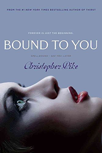 Stock image for Bound to You: Spellbound; See You Later for sale by SecondSale