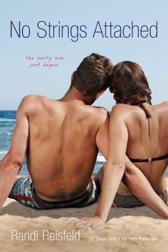 Beispielbild fr No Strings Attached: CC (Cape Cod); Partiers Preferred zum Verkauf von Wonder Book