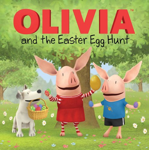 Beispielbild fr OLIVIA and the Easter Egg Hunt (Olivia TV Tie-in) zum Verkauf von SecondSale