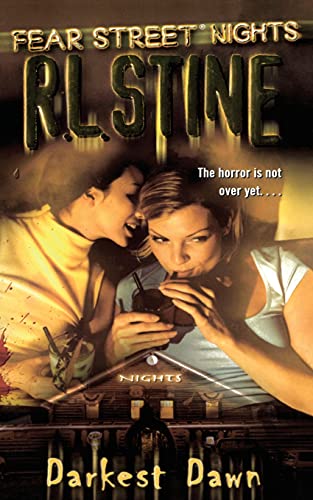 Darkest Dawn (Fear Street Nights) (9781442460584) by Stine, R.L. L.