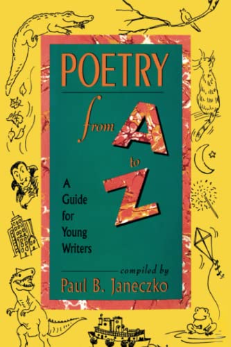 9781442460614: Poetry From A to Z: A Guide for Young Writers