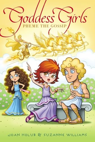 Pheme the Gossip (10) (Goddess Girls) (9781442461383) by Holub, Joan; Williams, Suzanne