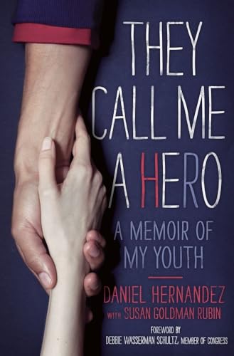 Stock image for They Call Me a Hero : A Memoir of My Youth for sale by Better World Books: West
