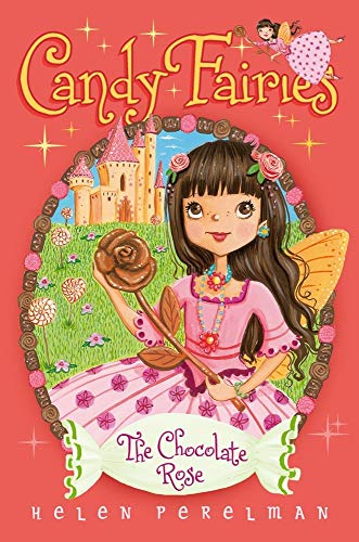 9781442464995: The Chocolate Rose (11) (Candy Fairies)