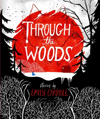 Stock image for Through the Woods for sale by -OnTimeBooks-