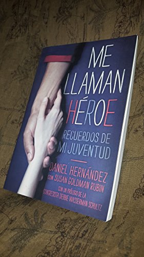 Beispielbild fr Me llaman hroe (They Call Me a Hero): Recuerdos de mi juventud (Spanish Edition) zum Verkauf von Ergodebooks