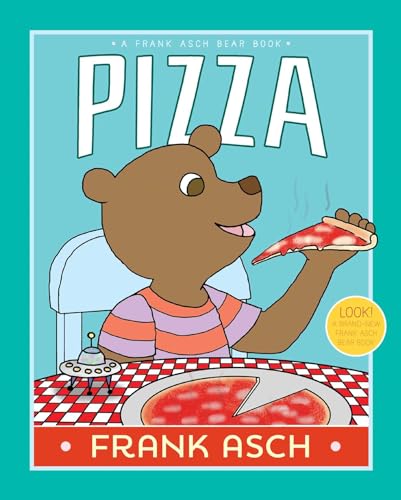 Stock image for Pizza (A Frank Asch Bear Book) for sale by Ergodebooks