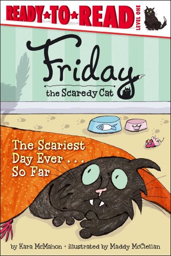 9781442466937: The Scariest Day Ever . . . So Far: Ready-to-Read Level 1 (Friday the Scaredy Cat)