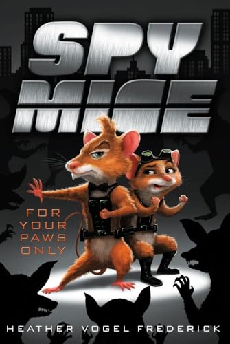 Stock image for For Your Paws Only (2) (Spy Mice) for sale by SecondSale