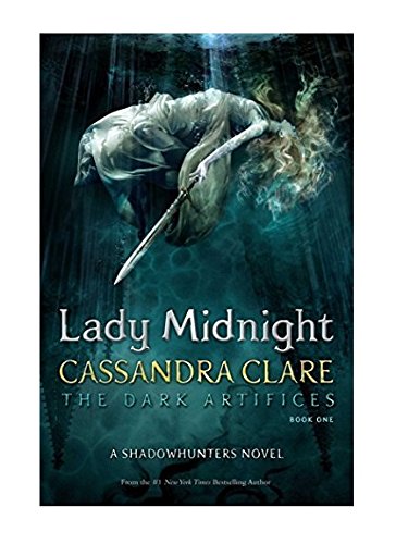 Lady Midnight (The Dark Artifices) - Cassandra Clare