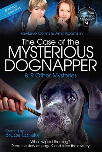 Stock image for The Case of the Mysterious Dognapper: Can You Solve the Mystery #4 (4) for sale by SecondSale