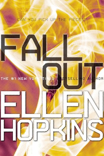 Fallout (The Crank Trilogy) (9781442471801) by Hopkins, Ellen